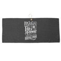 A Mother Is Like A Flower Each One Is Beautiful And Unique Large Microfiber Waffle Golf Towel