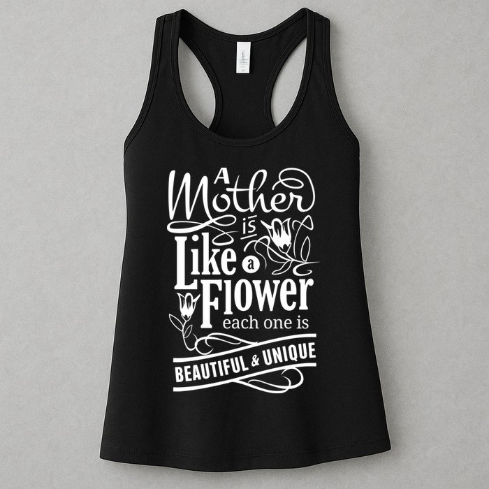 A Mother Is Like A Flower Each One Is Beautiful And Unique Womens Tank Top