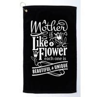 A Mother Is Like A Flower Each One Is Beautiful And Unique Golf Towel