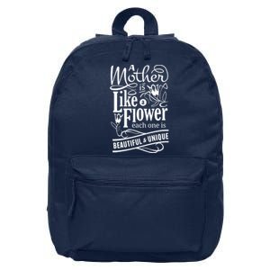 A Mother Is Like A Flower Each One Is Beautiful And Unique 16 in Basic Backpack