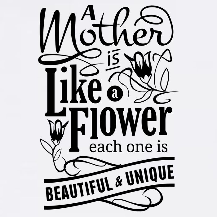 A Mother Is Like A Flower Each One Is Beautiful And Unique Garment-Dyed Sweatshirt