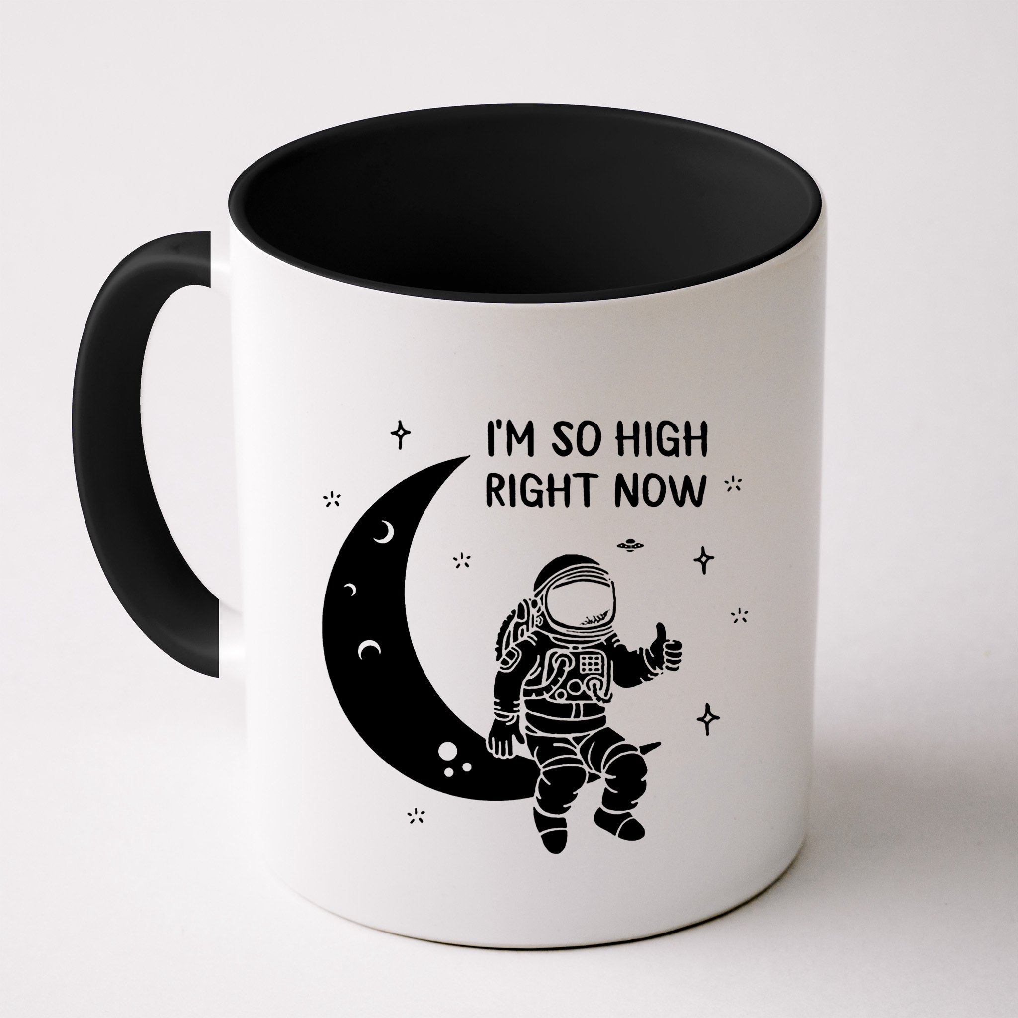 Astronaut Moon Im So High Right Now Mug