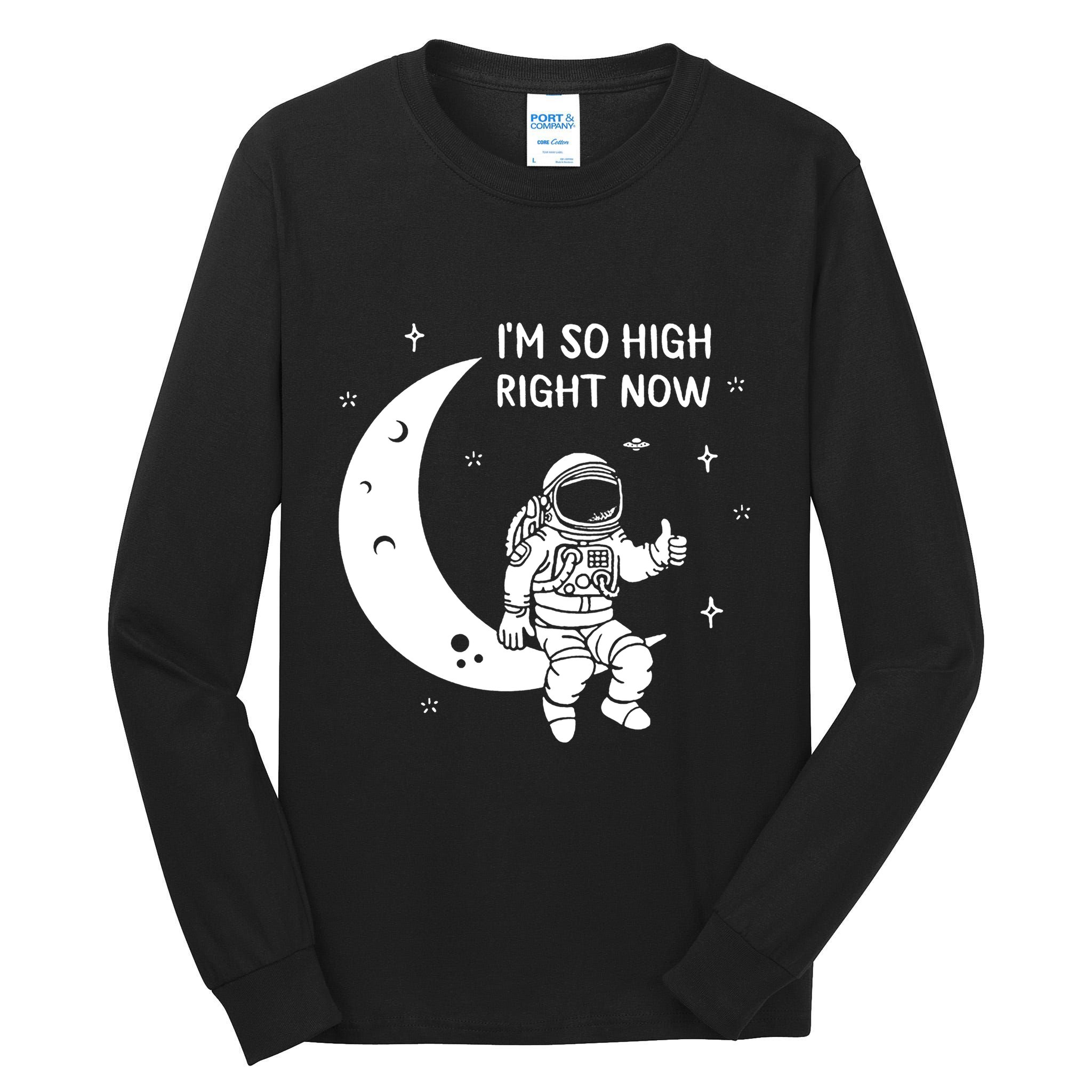 Astronaut Moon Im So High Right Now Tall Long Sleeve T-Shirt