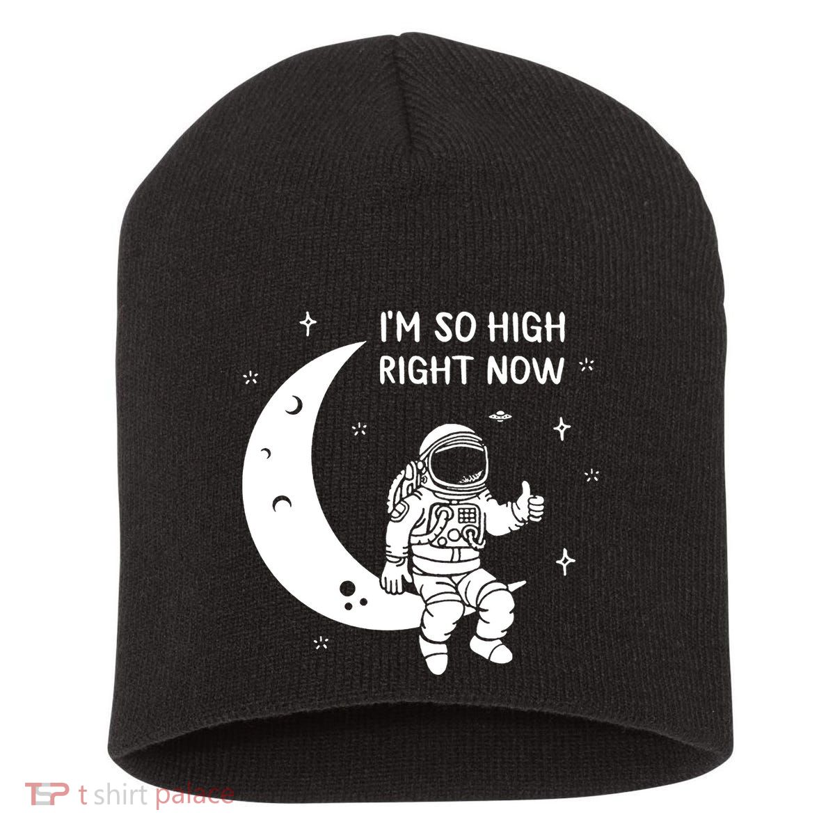 Astronaut Moon Im So High Right Now Short Acrylic Beanie