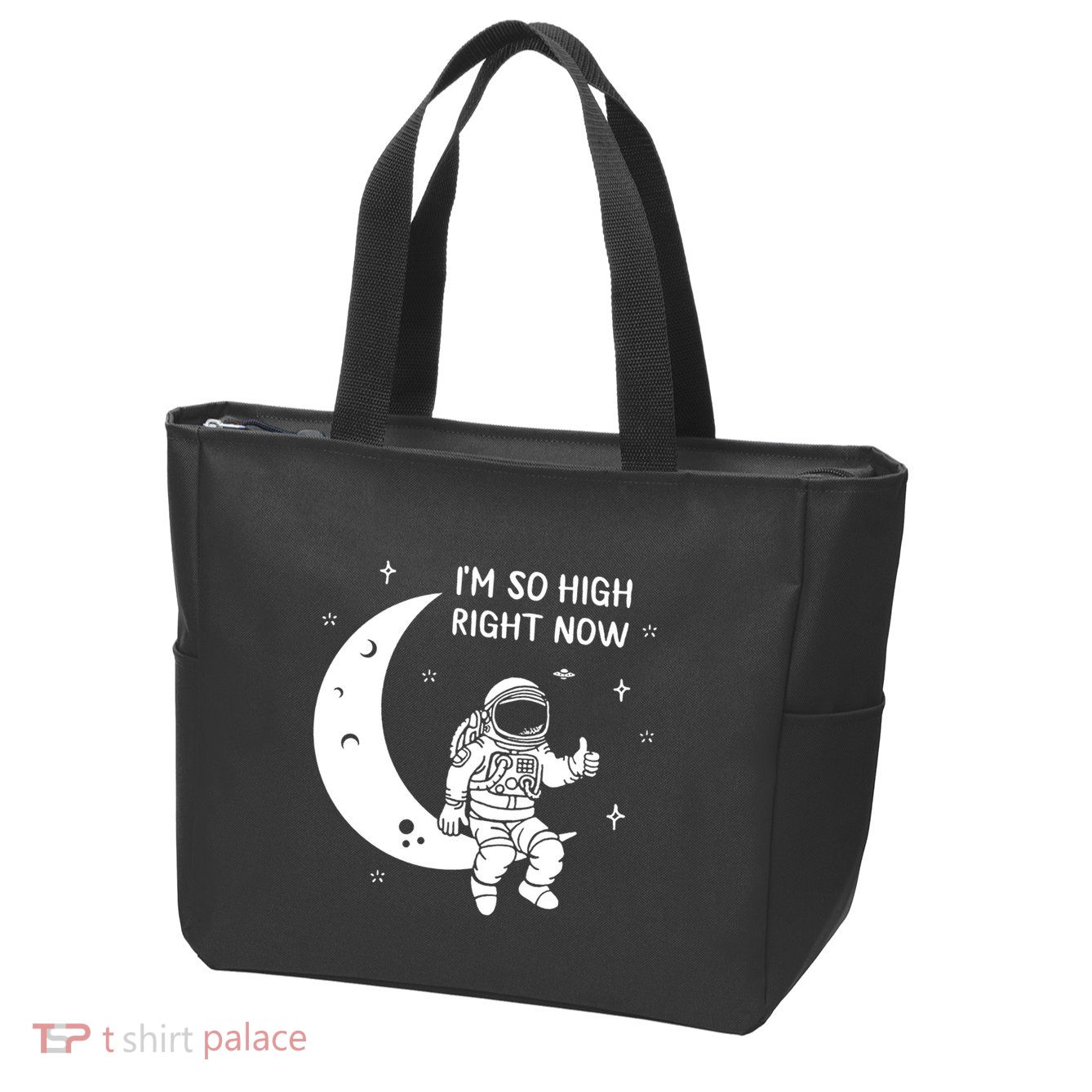 Astronaut Moon Im So High Right Now Zip Tote Bag