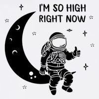 Astronaut Moon Im So High Right Now Garment-Dyed Sweatshirt
