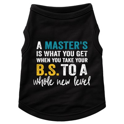 A MasterS Is What You Get When You Take Your Bs To A Whole New Level Doggie Tank