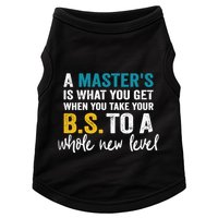 A MasterS Is What You Get When You Take Your Bs To A Whole New Level Doggie Tank