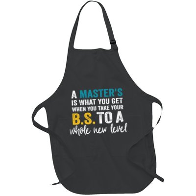 A MasterS Is What You Get When You Take Your Bs To A Whole New Level Apron
