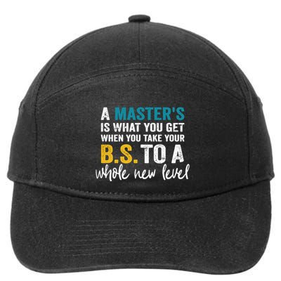 A MasterS Is What You Get When You Take Your Bs To A Whole New Level 7-Panel Snapback Hat