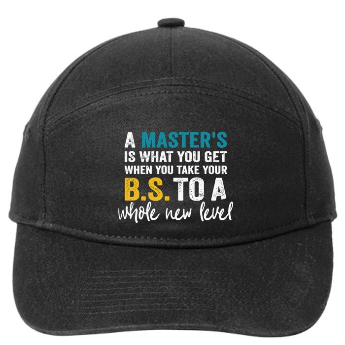 A MasterS Is What You Get When You Take Your Bs To A Whole New Level 7-Panel Snapback Hat