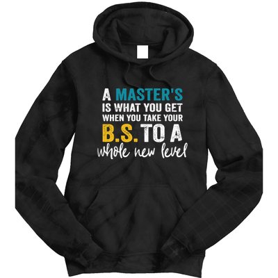 A MasterS Is What You Get When You Take Your Bs To A Whole New Level Tie Dye Hoodie