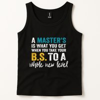 A MasterS Is What You Get When You Take Your Bs To A Whole New Level Tank Top