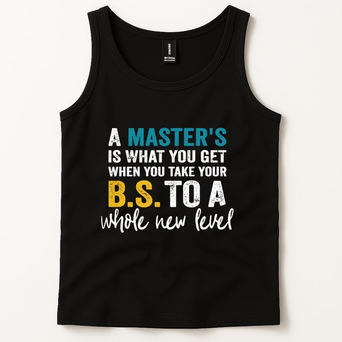 A MasterS Is What You Get When You Take Your Bs To A Whole New Level Tank Top
