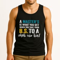 A MasterS Is What You Get When You Take Your Bs To A Whole New Level Tank Top