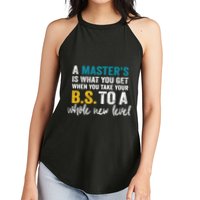 A MasterS Is What You Get When You Take Your Bs To A Whole New Level Women's Perfect Tri Rocker Tank