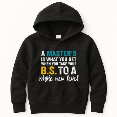 A MasterS Is What You Get When You Take Your Bs To A Whole New Level Kids Hoodie