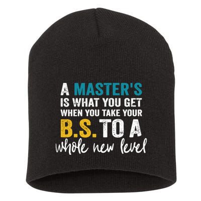 A MasterS Is What You Get When You Take Your Bs To A Whole New Level Short Acrylic Beanie