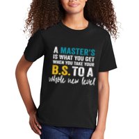 A MasterS Is What You Get When You Take Your Bs To A Whole New Level Kids T-Shirt