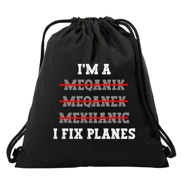 Aircraft Mechanic I Fix Planes Airplane Mechanic Gift Drawstring Bag