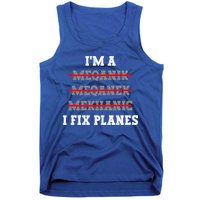 Aircraft Mechanic I Fix Planes Airplane Mechanic Gift Tank Top