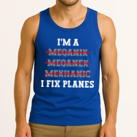 Aircraft Mechanic I Fix Planes Airplane Mechanic Gift Tank Top
