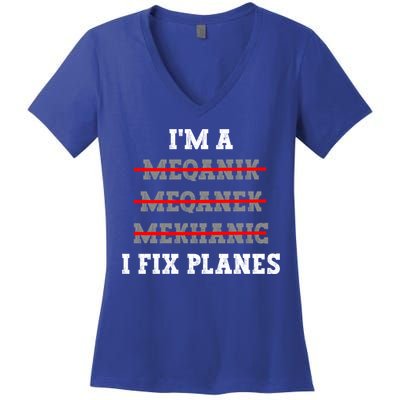 Aircraft Mechanic I Fix Planes Airplane Mechanic Gift Women's V-Neck T-Shirt