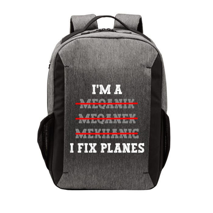 Aircraft Mechanic I Fix Planes Airplane Mechanic Gift Vector Backpack