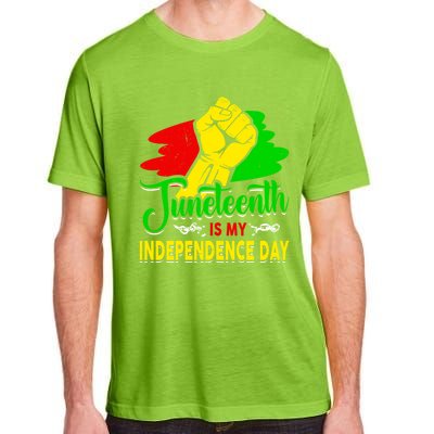 African Melanin Juneteenth Is My Independence Black History Cute Gift Adult ChromaSoft Performance T-Shirt