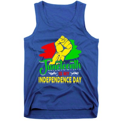 African Melanin Juneteenth Is My Independence Black History Cute Gift Tank Top