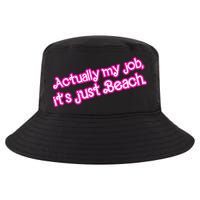 Actually My Job Its Just Beach Cool Comfort Performance Bucket Hat