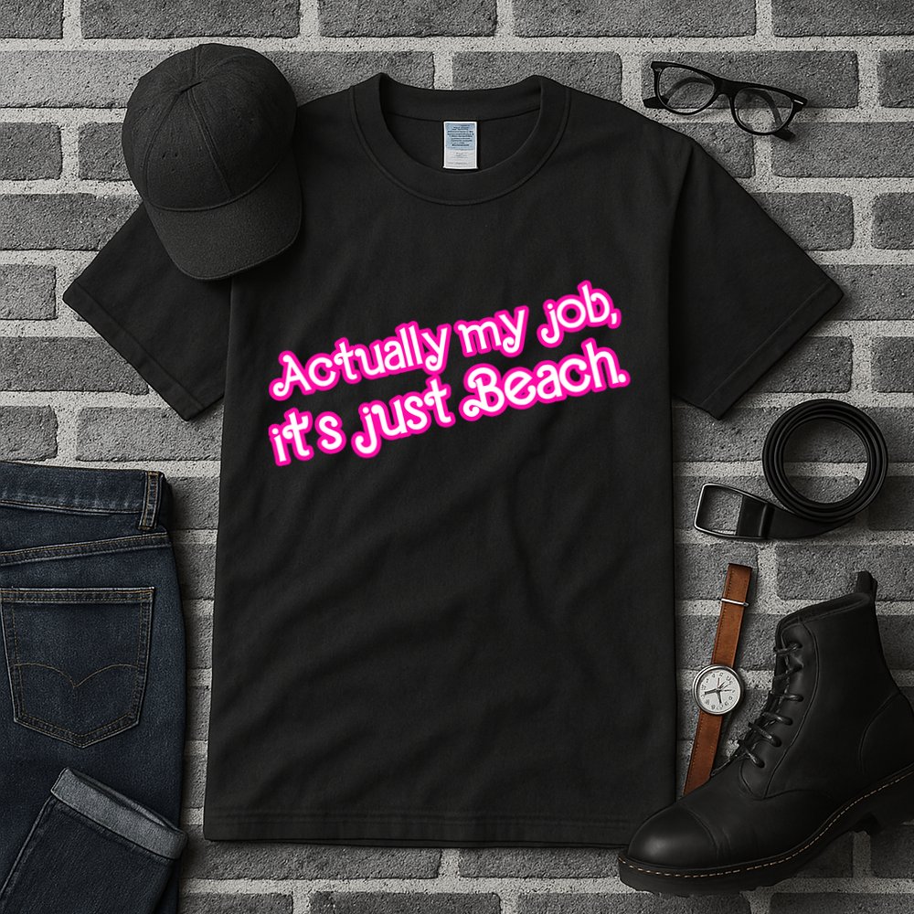 Actually My Job Its Just Beach Tall T-Shirt