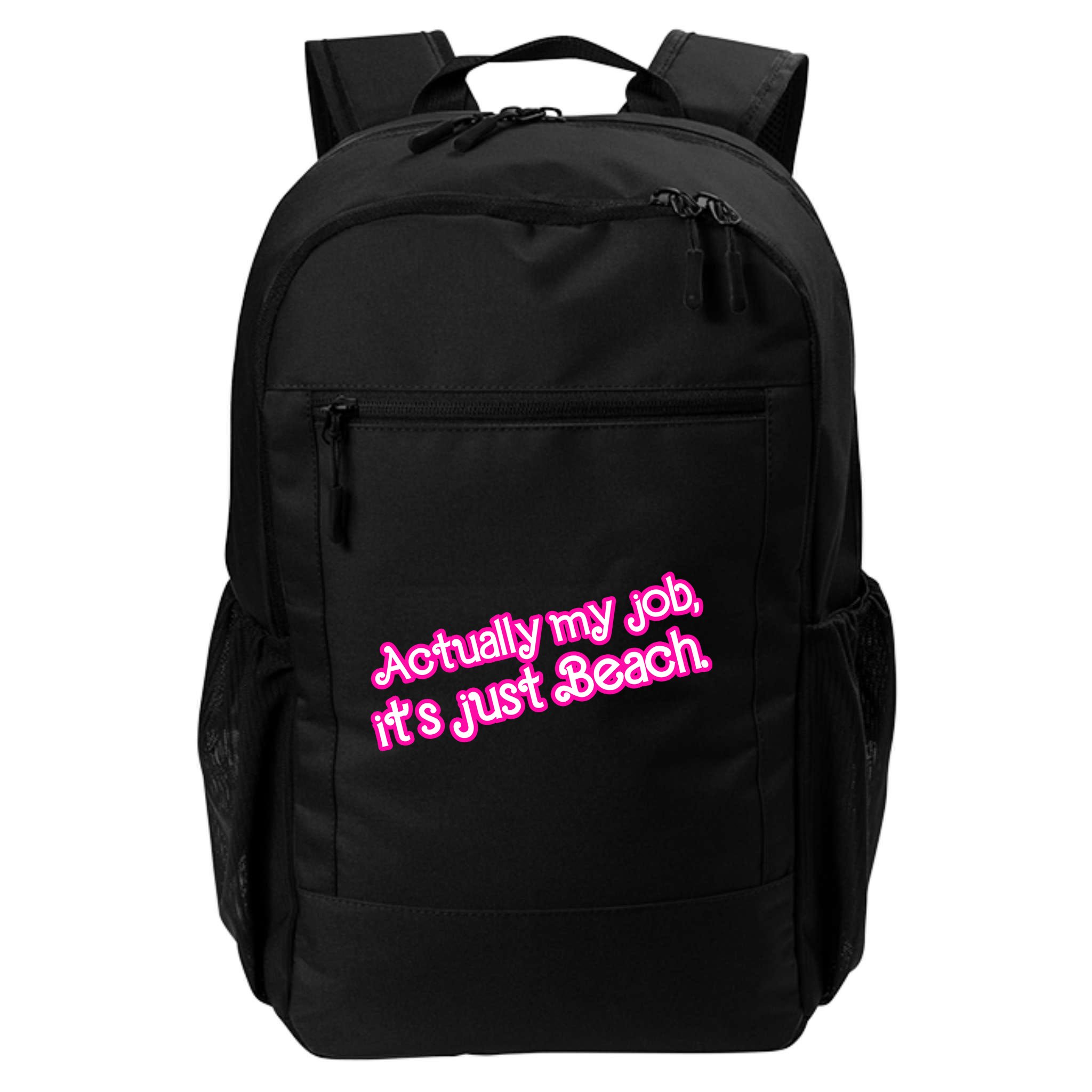 Actually My Job Its Just Beach Backpack