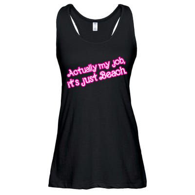 Actually My Job Its Just Beach Ladies Essential Flowy Tank