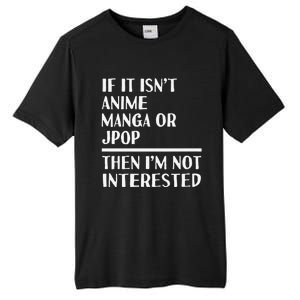 Anime Manga Jpop Lover Funny Otaku Weeaboo Japan Music Fan Tall Fusion ChromaSoft Performance T-Shirt