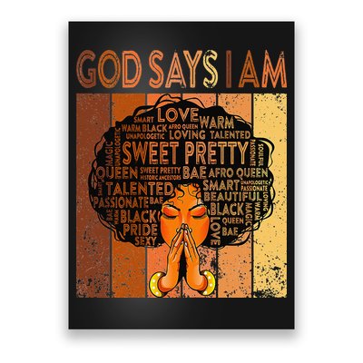 Afro Melanin Juneteenth Black History God Says I Am Poster