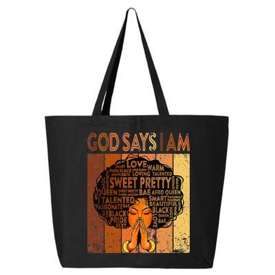 Afro Melanin Juneteenth Black History God Says I Am 25L Jumbo Tote