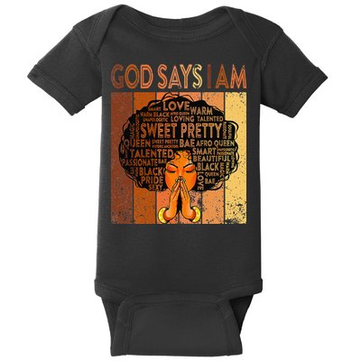 Afro Melanin Juneteenth Black History God Says I Am Baby Bodysuit