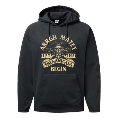 Arrgh Matey Let The Shenanigans Begin Buccaneer Freebooter Performance Fleece Hoodie