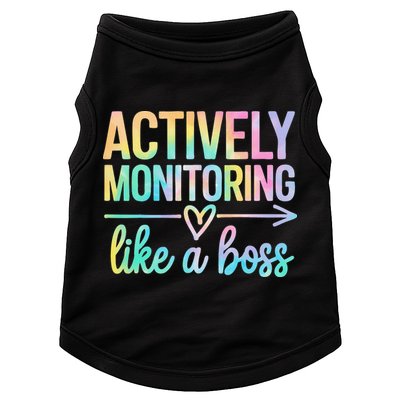 Actively Monitoring Like A Boss State Testing Day Teacher Doggie Tank