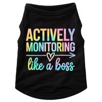 Actively Monitoring Like A Boss State Testing Day Teacher Doggie Tank