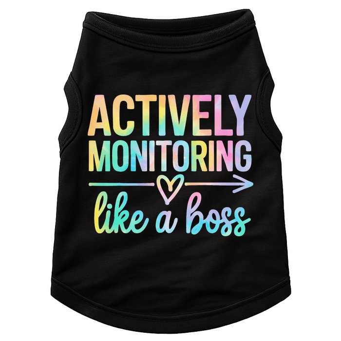 Actively Monitoring Like A Boss State Testing Day Teacher Doggie Tank