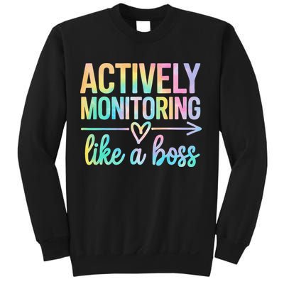 Actively Monitoring Like A Boss State Testing Day Teacher Sweatshirt