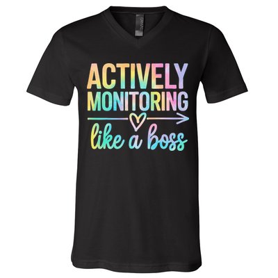 Actively Monitoring Like A Boss State Testing Day Teacher V-Neck T-Shirt