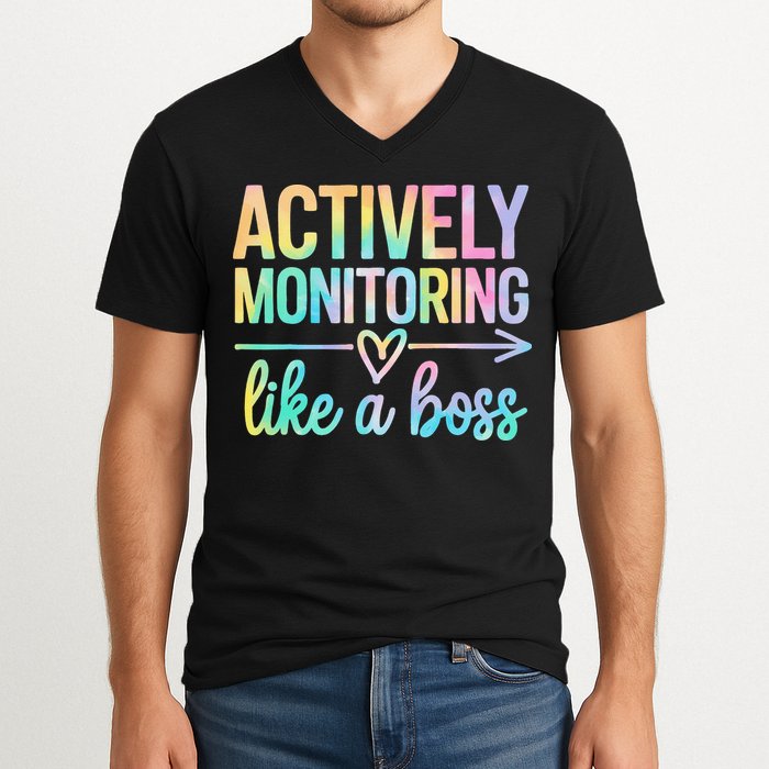 Actively Monitoring Like A Boss State Testing Day Teacher V-Neck T-Shirt