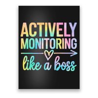Actively Monitoring Like A Boss State Testing Day Teacher Poster