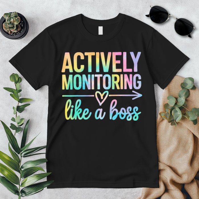 Actively Monitoring Like A Boss State Testing Day Teacher Premium T-Shirt