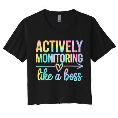 Actively Monitoring Like A Boss State Testing Day Teacher Women's Crop Top Tee