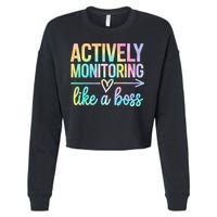Actively Monitoring Like A Boss State Testing Day Teacher Cropped Pullover Crew