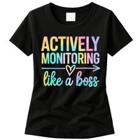 Actively Monitoring Like A Boss State Testing Day Teacher Womens T-Shirt